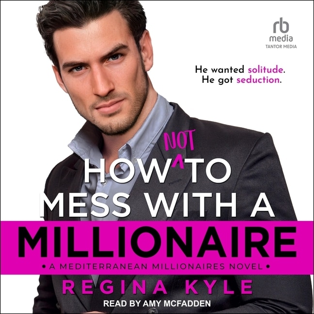Front cover_How Not to Mess with a Millionaire