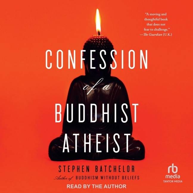 Front cover_Confession of a Buddhist Atheist