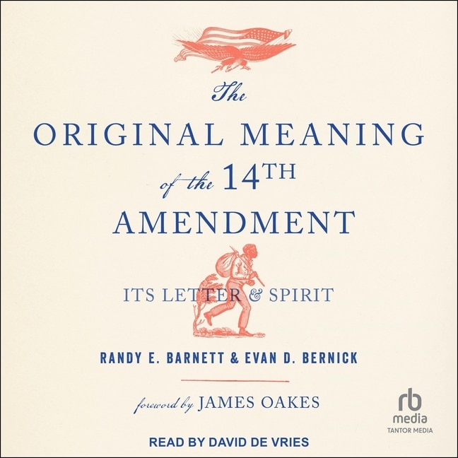 Front cover_The Original Meaning of the Fourteenth Amendment