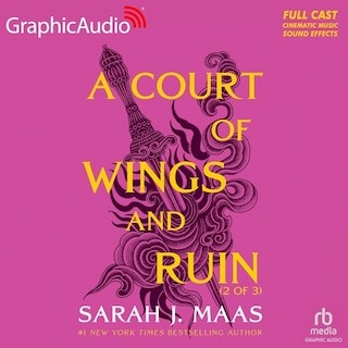 Couverture_A Court of Wings and Ruin (2 of 3) [Dramatized Adaptation]