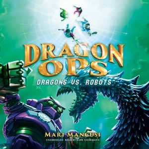 Front cover_Dragon Ops: Dragons vs. Robots