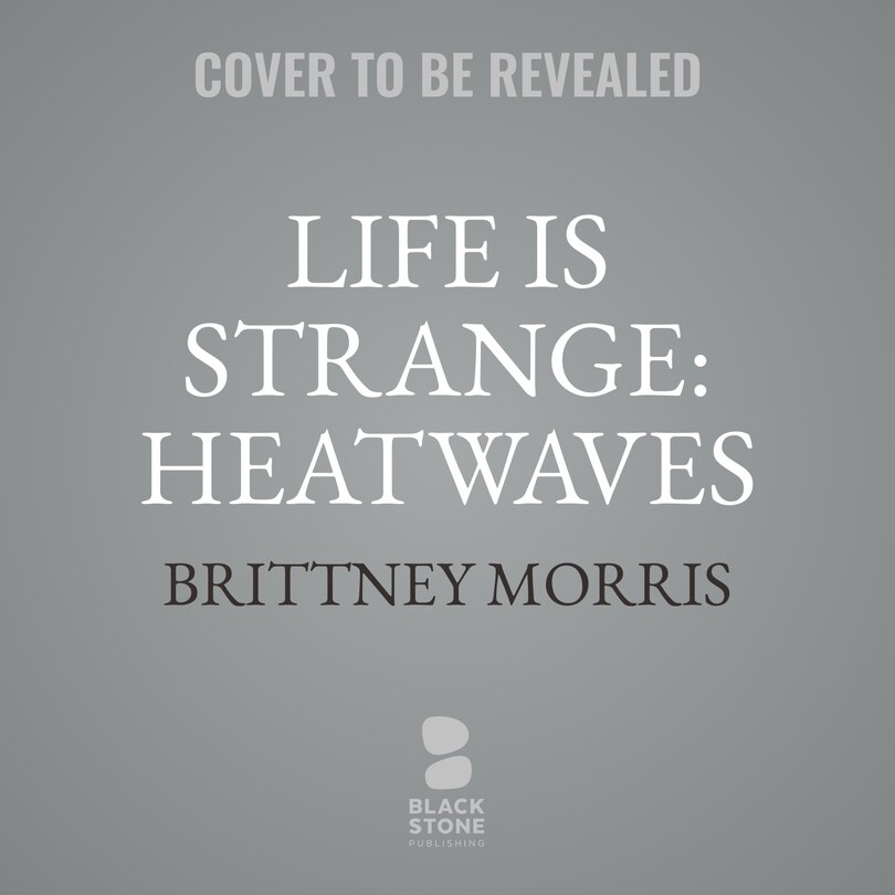 Front cover_Life Is Strange: Heatwaves