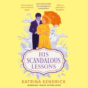 Front cover_His Scandalous Lessons