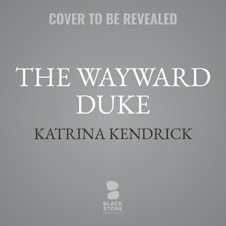 Front cover_The Wayward Duke