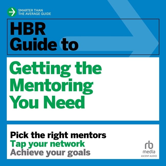 Front cover_HBR Guide to Getting the Mentoring You Need
