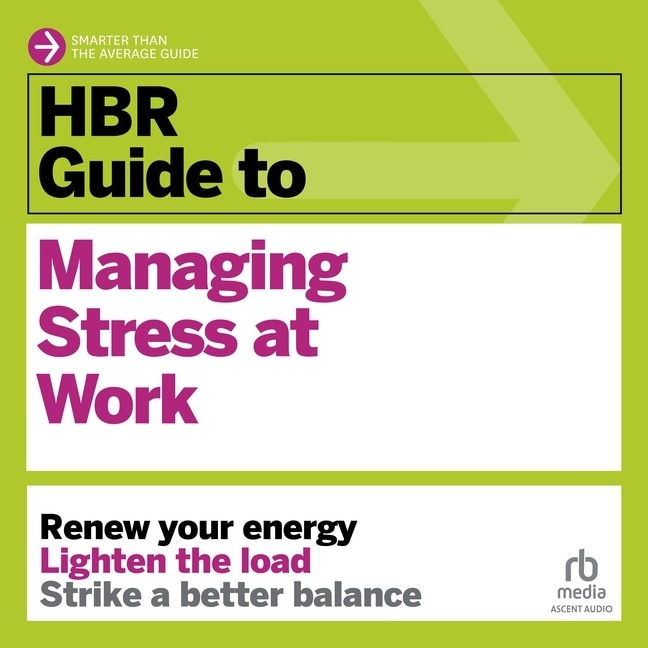 Couverture_HBR Guide to Managing Stress at Work