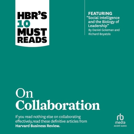 HBR's 10 Must Reads on Collaboration