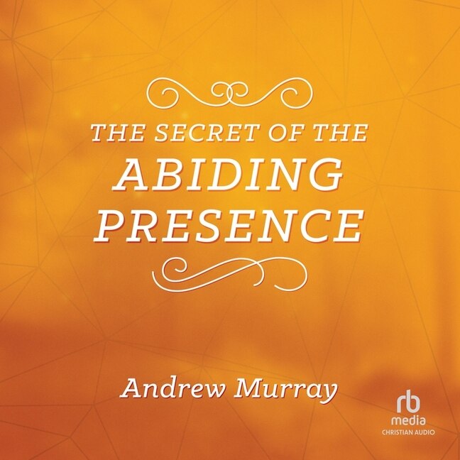 Front cover_The Secret of the Abiding Presence