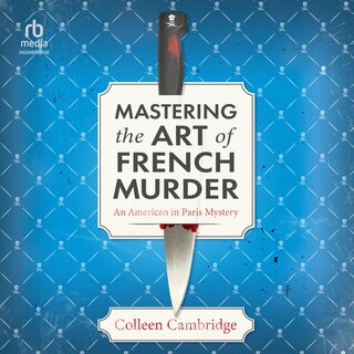 Front cover_Mastering the Art of French Murder