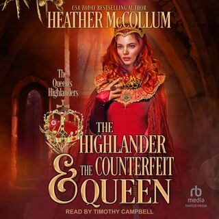 Front cover_The Highlander & the Counterfeit Queen