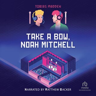 Front cover_Take a Bow, Noah Mitchell