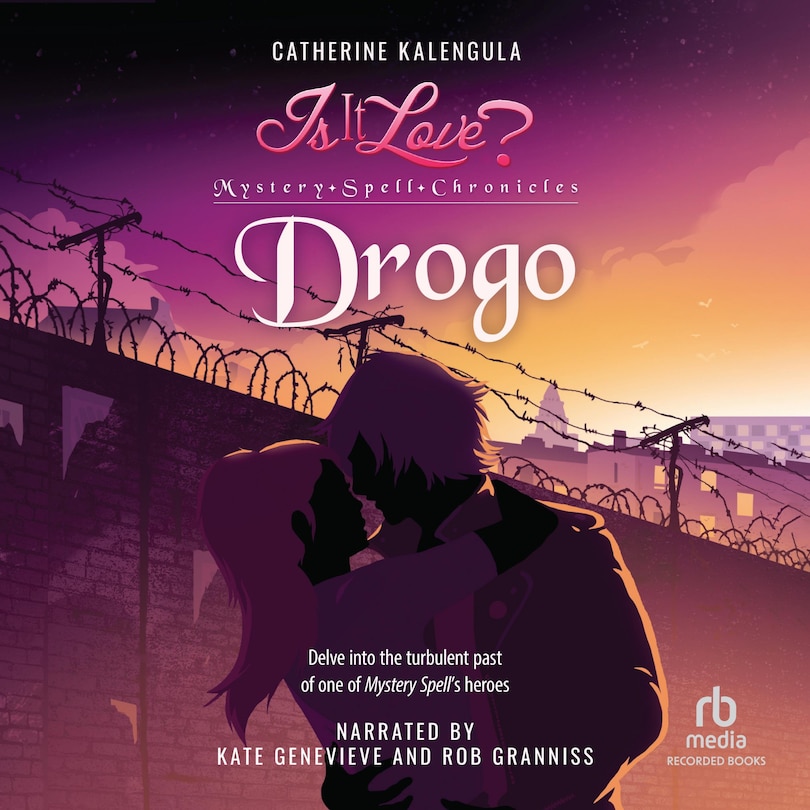 Front cover_Is It Love? Mystery Spell Chronicles-Drogo