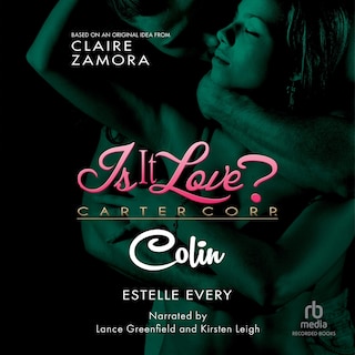Front cover_Is It Love? Carter Corp. Colin