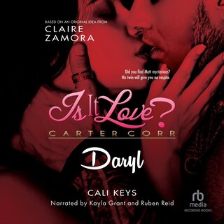 Front cover_Is It Love? Carter Corp. Daryl