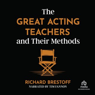 Front cover_The Great Acting Teachers and Their Methods