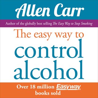 Front cover_The Easy Way to Control Alcohol