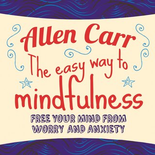 Front cover_The Easy Way to Mindfulness