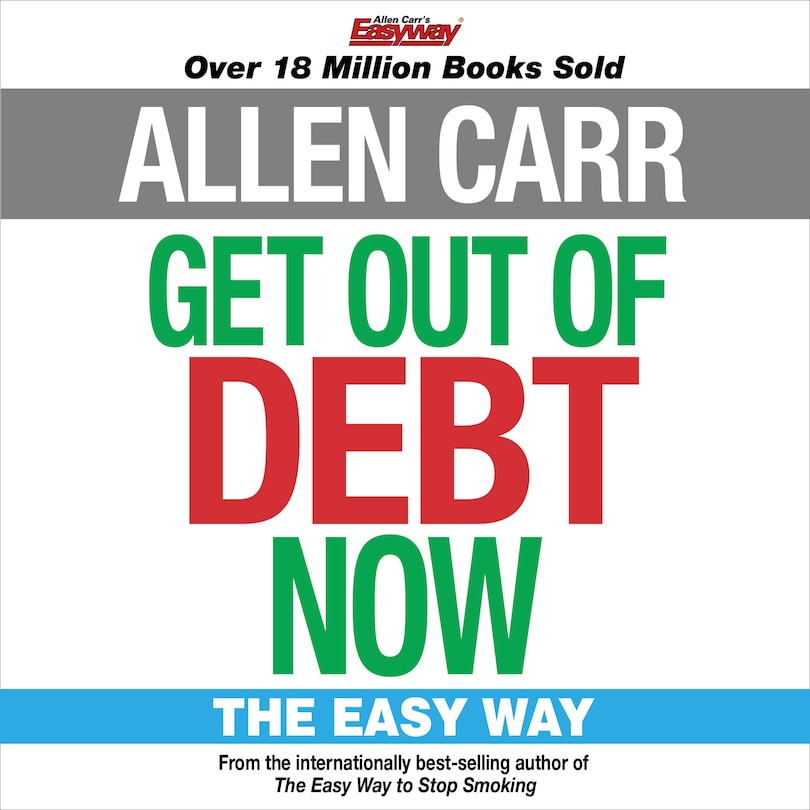 Front cover_Allen Carr's Get Out of Debt Now