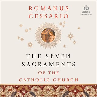 Front cover_The Seven Sacraments of the Catholic Church