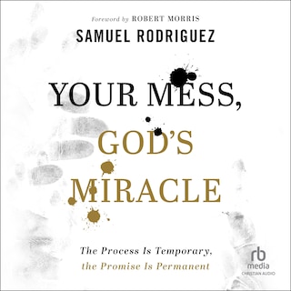 Front cover_Your Mess, God's Miracle