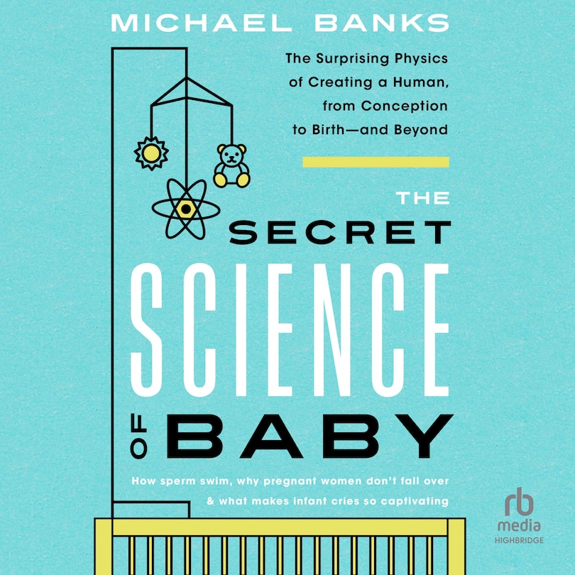Front cover_The Secret Science of Baby