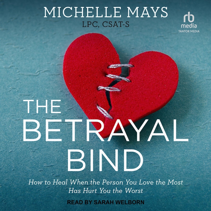 Front cover_The Betrayal Bind
