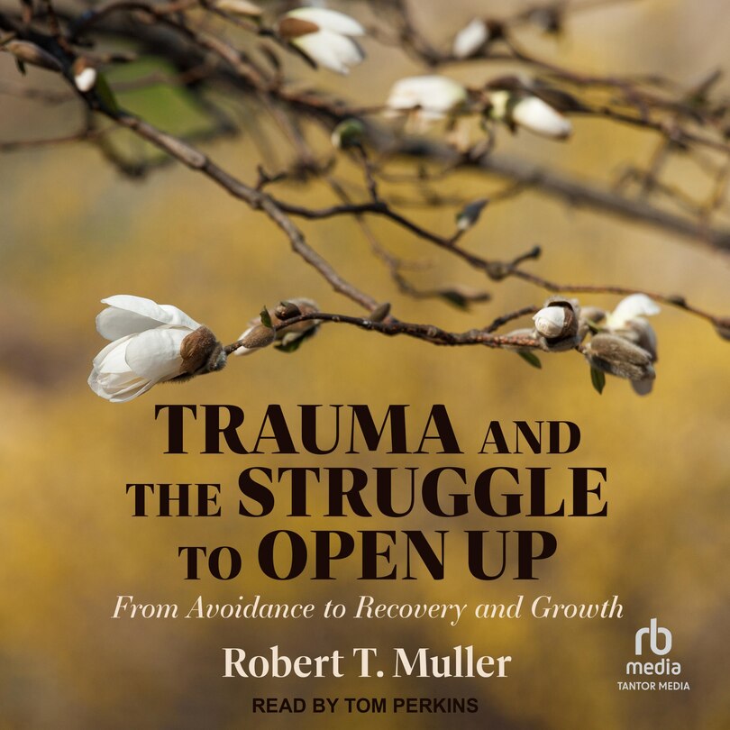 Front cover_Trauma and the Struggle to Open Up