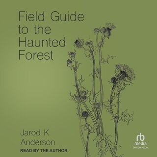 Front cover_Field Guide to the Haunted Forest