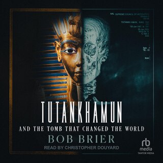 Front cover_Tutankhamun and the Tomb that Changed the World