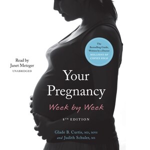 Front cover_Your Pregnancy Week by Week, 8th edition