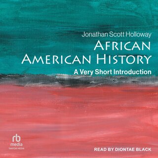 African American History: A Very Short Introduction