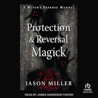 Couverture_Protection & Reversal Magick (Revised and Updated Edition)