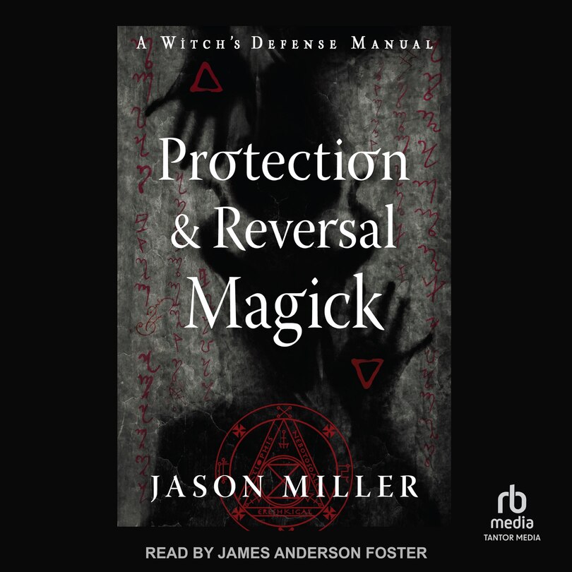 Couverture_Protection & Reversal Magick (Revised and Updated Edition)