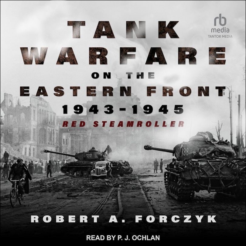 Front cover_Tank Warfare on the Eastern Front, 1943-1945
