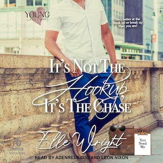 Front cover_It’s Not the Hookup, It’s the Chase
