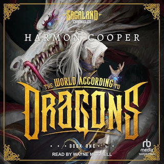 The World According to Dragons: Book One