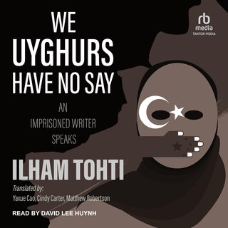 Front cover_We Uyghurs Have No Say