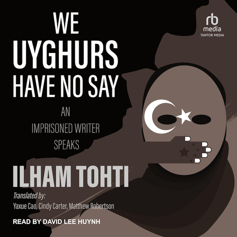 Front cover_We Uyghurs Have No Say
