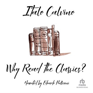 Couverture_Why Read the Classics?