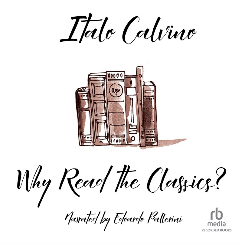 Couverture_Why Read the Classics?