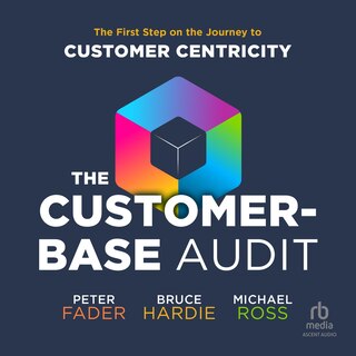 Front cover_The Customer-Base Audit