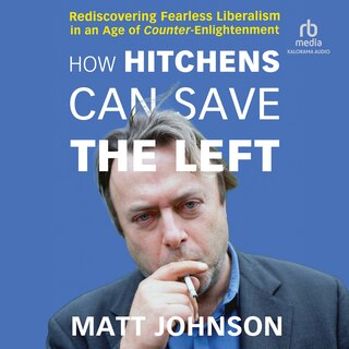 Couverture_How Hitchens Can Save the Left