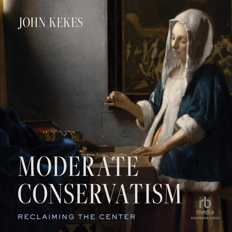 Moderate Conservatism: Reclaiming the Center