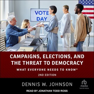 Front cover_Campaigns, Elections, and the Threat to Democracy