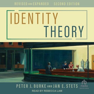 Identity Theory: Revised and Expanded, 2nd Edition