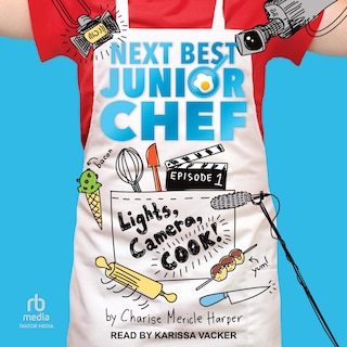 Couverture_Lights, Camera, Cook!