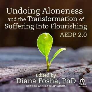 Couverture_Undoing Aloneness and the Transformation of Suffering Into Flourishing