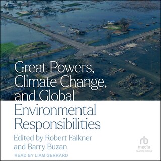 Front cover_Great Powers, Climate Change, and Global Environmental Responsibilities