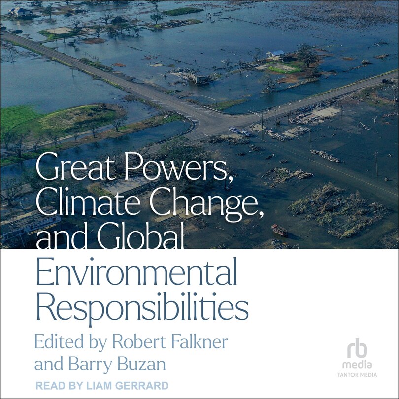 Front cover_Great Powers, Climate Change, and Global Environmental Responsibilities