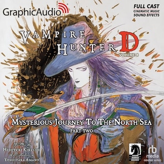 Front cover_Vampire Hunter D: Volume 8 - Mysterious Journey to the North Sea, Part Two [Dramatized Adaptation]